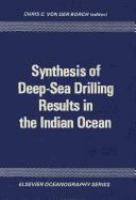 Synthesis of deep-sea drilling results in the Indian Ocean /