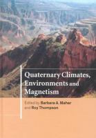 Quaternary climates, environments, and magnetism /
