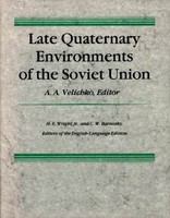 Late Quaternary environments of the Soviet Union /