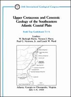 Upper cretaceous and cenozoic geology of the southeastern Atlantic Coastal plain : Atlanta, Georgia to Chesapeake, Virginia, July 1-9, 1989 /