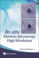In-situ electron microscopy at high resolution /