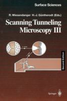 Scanning tunneling microscopy III : theory of STM and related scanning probe methods /