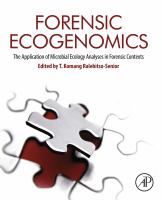 Forensic ecogenomics : the application of microbial ecology analyses in forensic contexts /