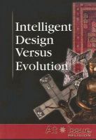 Intelligent design versus evolution /