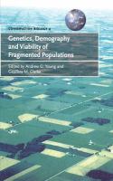 Genetics, demography, and viability of fragmented populations /