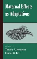 Maternal effects as adaptations /