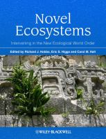 Novel ecosystems : intervening in the new ecological world order /