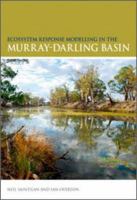 Ecosystem response modelling in the Murray-Darling Basin /