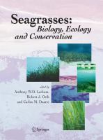 Seagrasses : biology, ecology, and conservation /