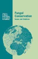 Fungal conservation : issues and solutions /