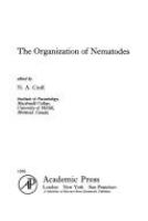 The Organization of nematodes /