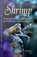 Shrimp : evolutionary history, ecological significance, and effects on dietary consumption /