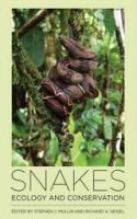 Snakes : ecology and conservation /