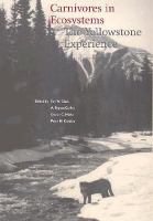 Carnivores in ecosystems : the Yellowstone experience /