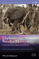 Elephants and savanna woodland ecosystems : a study from Chobe National Park, Botswana /