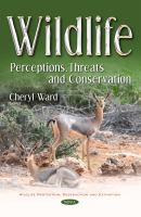 Wildlife : perceptions, threats and conservation /