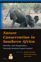 Nature conservation in southern Africa : morality and marginality : towards sentient conservation? /
