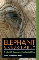 Elephant management : a scientific assessment for South Africa /