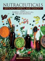 Nutraceuticals : efficacy, safety and toxicity /