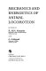 Mechanics and energetics of animal locomotion /