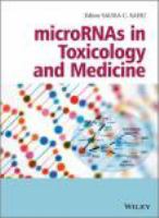 MicroRNAs in toxicology and medicine /