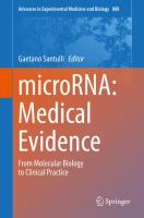 MicroRNA : medical evidence from molecular biology to clinical practice /