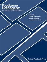 Foodborne pathogens : microbioloy and molecular biology /