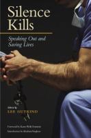 Silence kills : speaking out and saving lives /