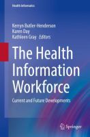 The health information workforce : current and future developments /