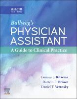 Ballweg's physician assistant : a guide to clinical practice /