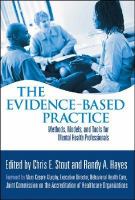The evidence-based practice : methods, models, and tools for mental health professionals /