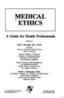 Medical ethics : a guide for health professionals /