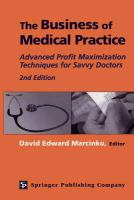 Business of medical practice : advanced profit maximization techniques for savvy doctors /