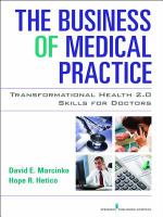 The business of medical practice : transformational health 2.0 skills for doctors /