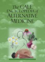 The Gale encyclopedia of alternative medicine /