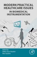 Modern practical healthcare issues in biomedical instrumentation /