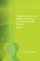 Capturing social and behavioral domains in electronic health records : phase 1 /