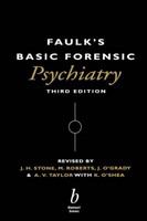 Faulk's basic forensic psychiatry