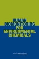 Human biomonitoring for environmental chemicals /