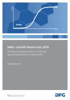 MAK- und BAT-Werte-Liste 2018 : Ständige Senatskommission zur Prüfung gesundheitsschädlicher Arbeitsstoffe /