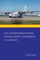 Post-Vietnam dioxin exposure in agent orange-contaminated C-123 aircraft /