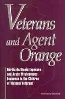 Veterans and agent orange.
