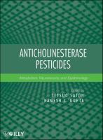 Anticholinesterase pesticides : metabolism, neurotoxicity, and epidemiology /