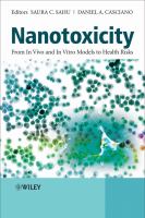 Nanotoxicity : from in vivo and in vitro models to health risks /