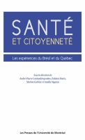 Santé et citoyenneté : les expériences du Brésil et du Québec /