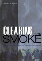 Clearing the smoke : assessing the science base for tobacco harm reduction /