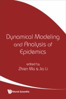 Dynamical modeling and analysis of epidemics /