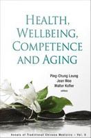 Health, wellbeing, competence, and aging /