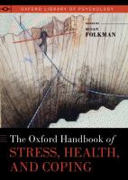 The Oxford handbook of stress, health, and coping /