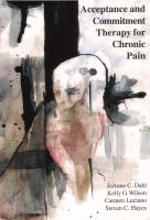 Acceptance and commitment therapy for chronic pain /